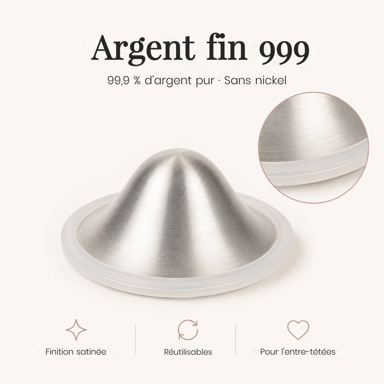 Gros plan d’une cupule d’allaitement en argent fin 999, sans nickel, finition satinée