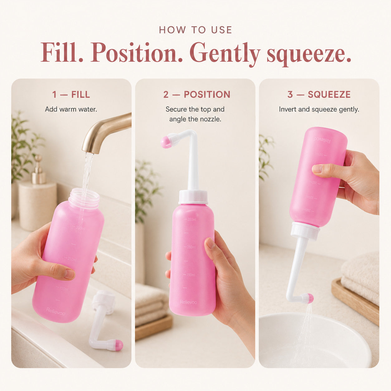 Three steps to use the Relievoo peri bottle: fill with warm water, secure the top and angle the nozzle, invert and squeeze